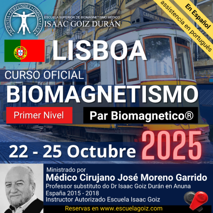 Reserva Curso acreditado de Biomagnetismo y Par Biomagnético Lisboa 1er Nivel - impartido por Dr José Moreno Octubre  2025
